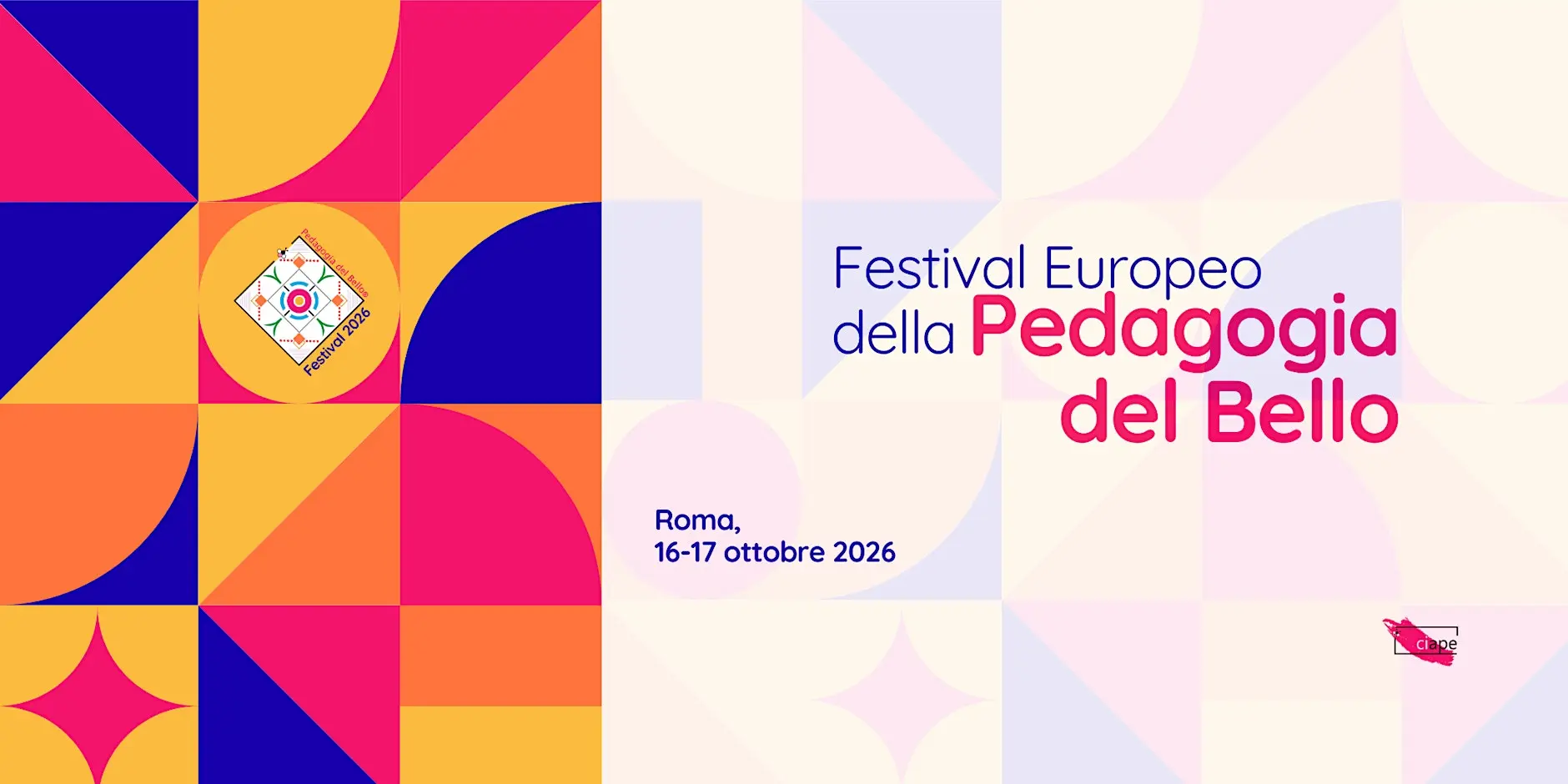 Festival Europeo della Pedagogia del Bello — Roma, 16-17 ottobre 2026
